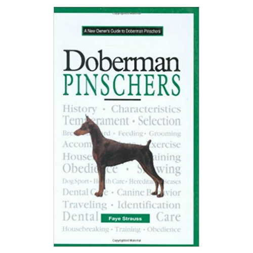 A NEW OWNER’S GUIDE TO DOBERMAN PINSCHERS
